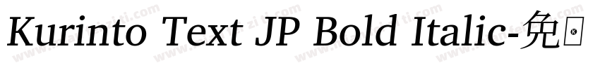 Kurinto Text JP Bold Italic字体转换